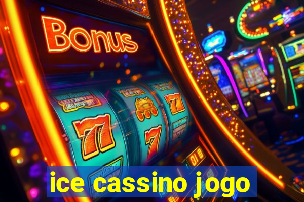 ice cassino jogo